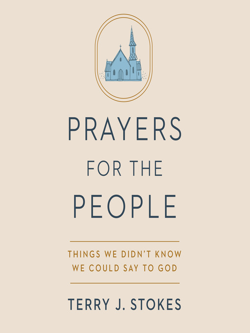 Title details for Prayers for the People by Terry J. Stokes - Available